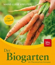 Der Biogarten - Marie-Luise Kreuter   blv-Verlag - ISBN: 3835409069